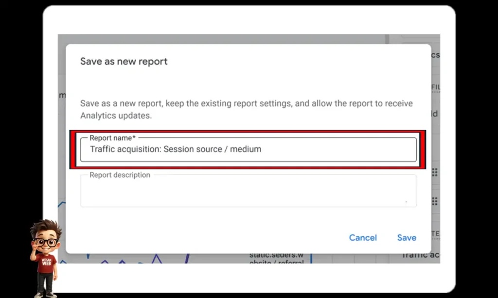 استخدام اسم وصفي ذي صلة بمحتوى التقرير في Google Analytics 4